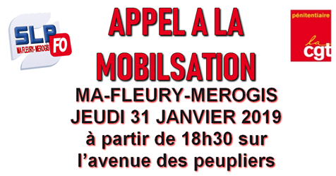 Prison de Fleury-Mérogis : APPEL A LA MOBILISATION – 31 janvier 2019